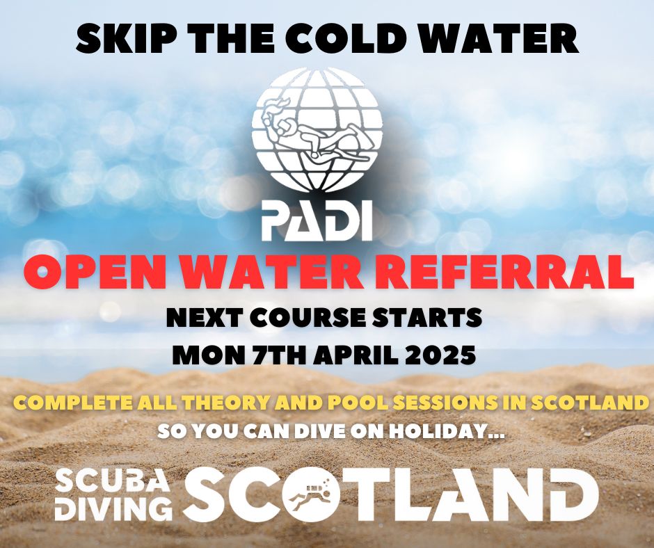 PADI Open Water Referral Course April 2025